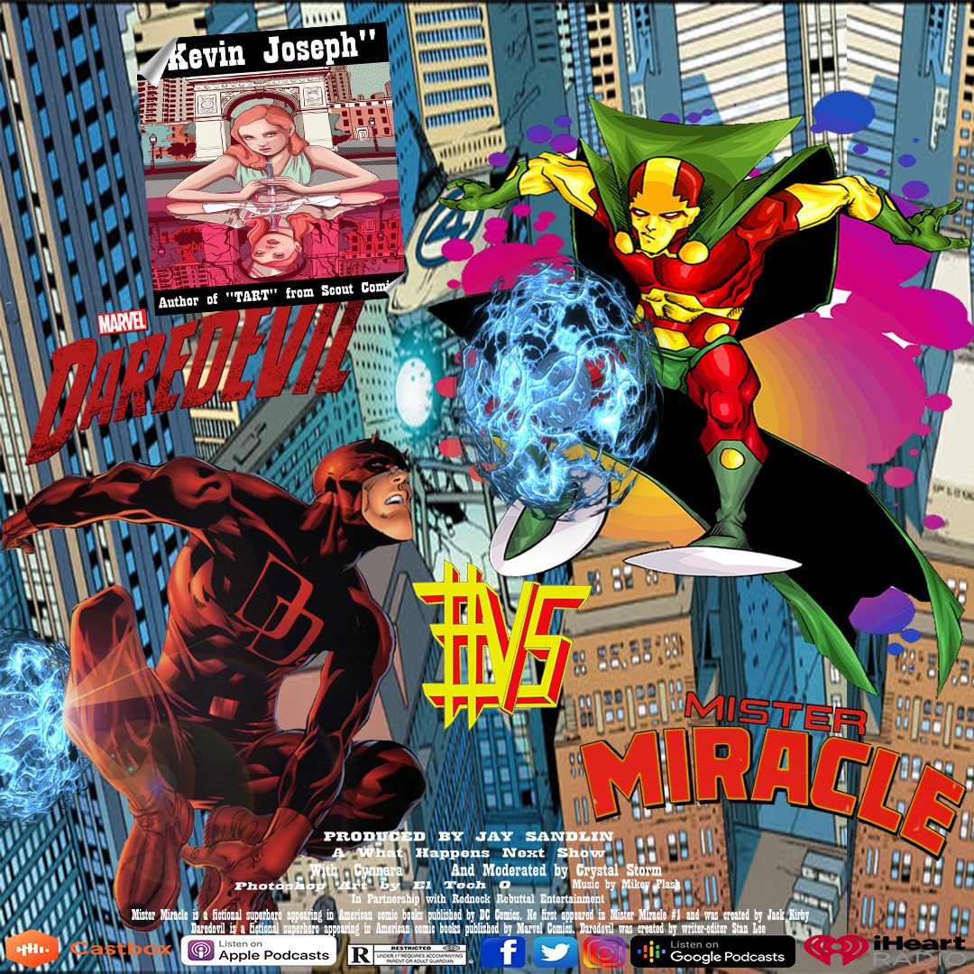 What Happens Next: Week 18 Daredevil #VS Miracle Man